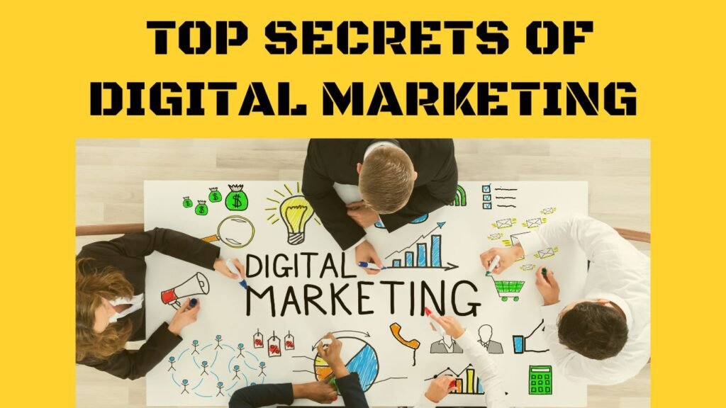 Top secrets of Digital Marketing