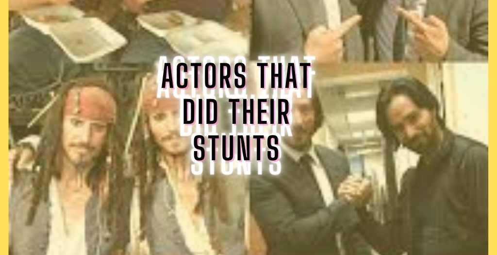 actors that did their stunts