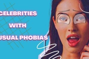 Celebrities with unusual phobias